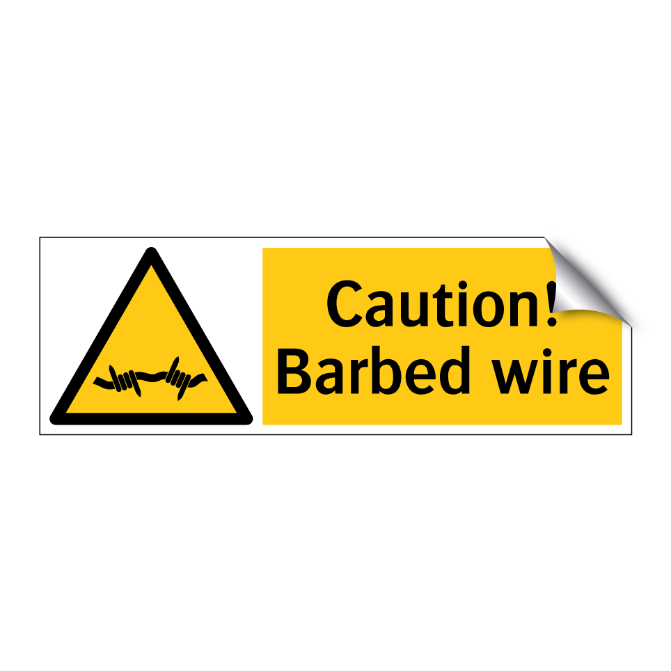 Caution! Barbed wire