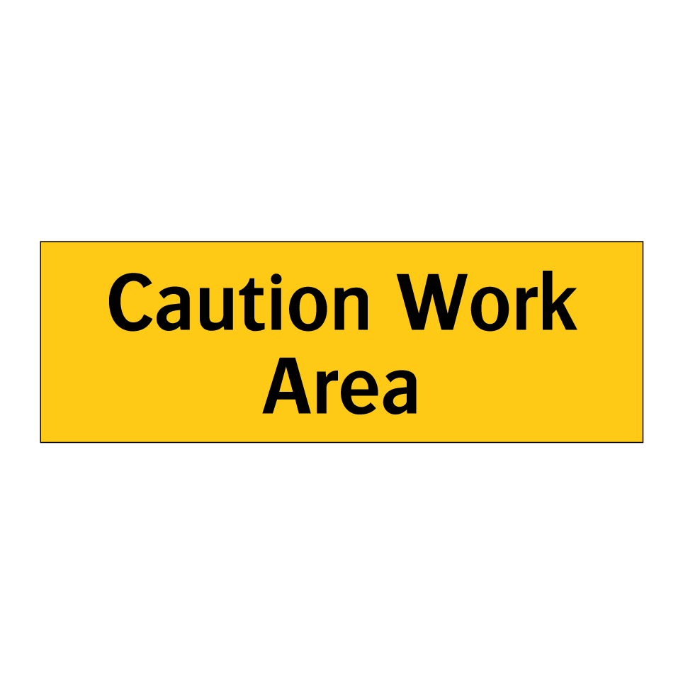 Caution Work Area