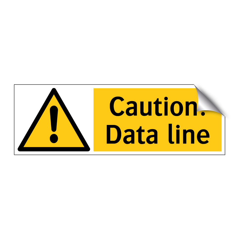 Caution! Data line