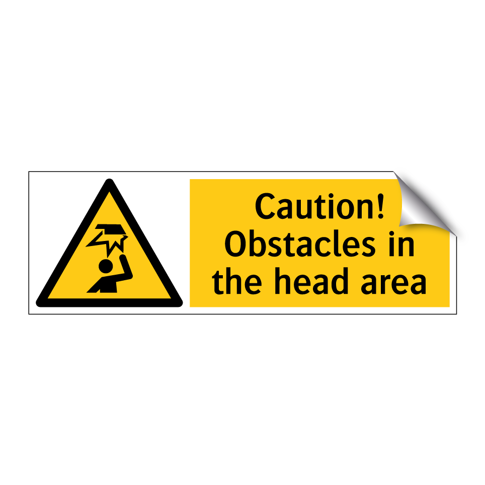 Caution! Obstacles in the head area