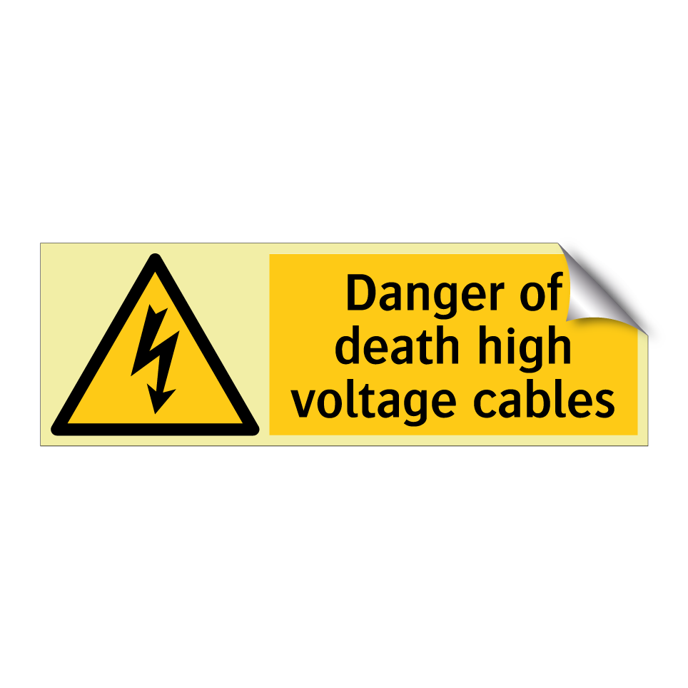 Danger of death high voltage cables