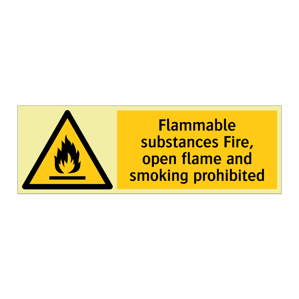 Flammable substances Fire, open flame and smoking prohibited