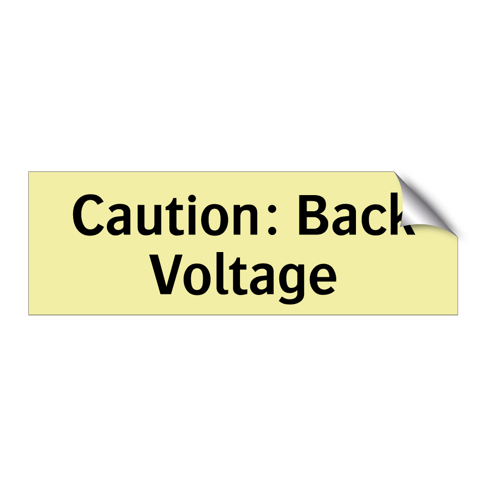 Caution: Back Voltage
