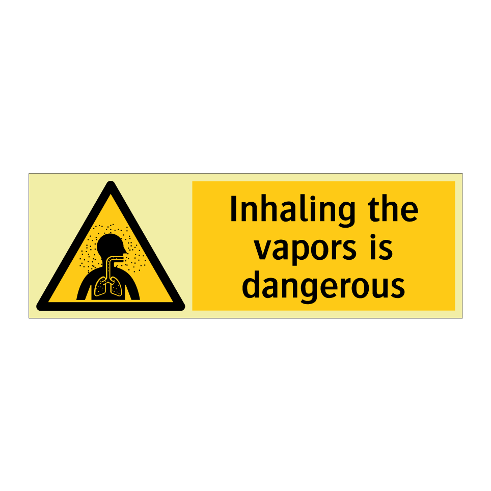 Inhaling the vapors is dangerous