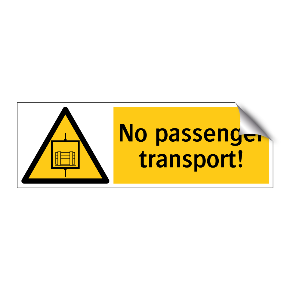 No passenger transport!