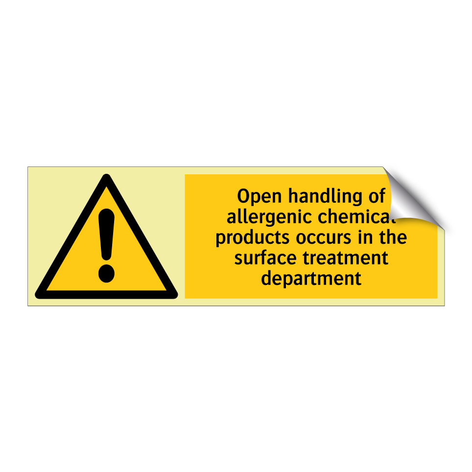 Open handling of allergenic chemical products occurs in the surface treatment department
