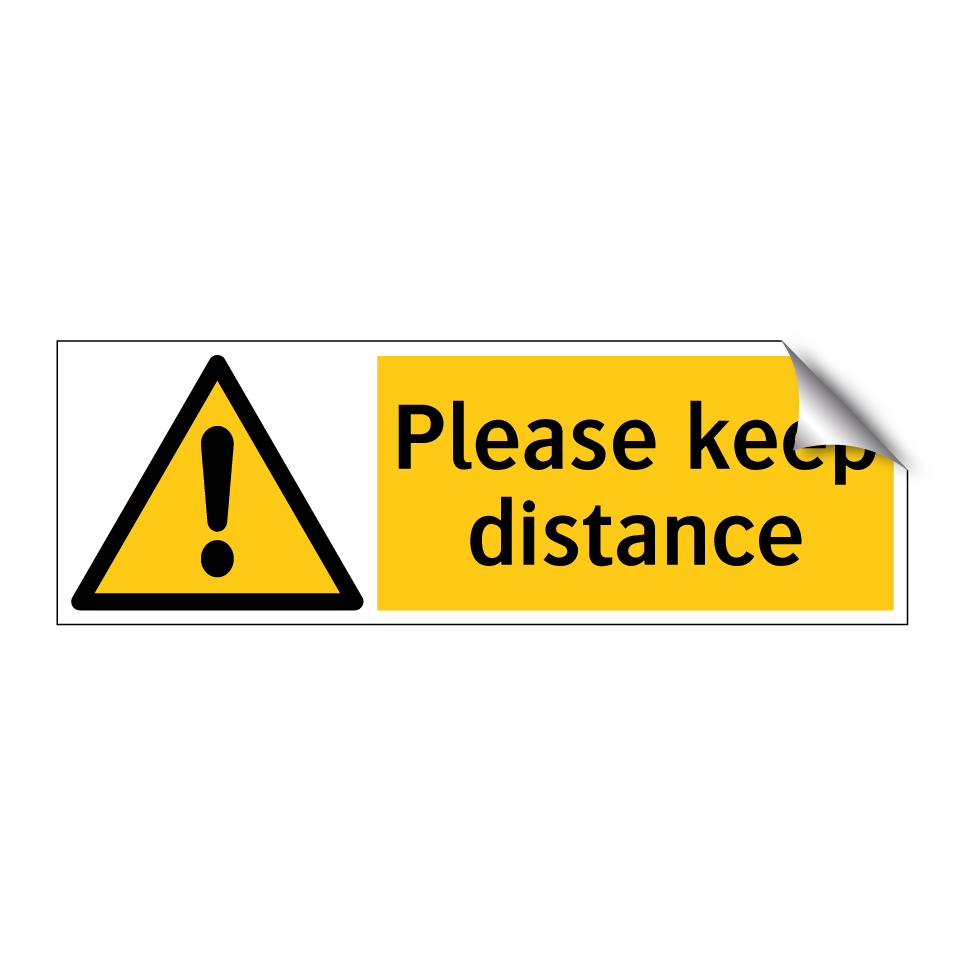 Please keep distance