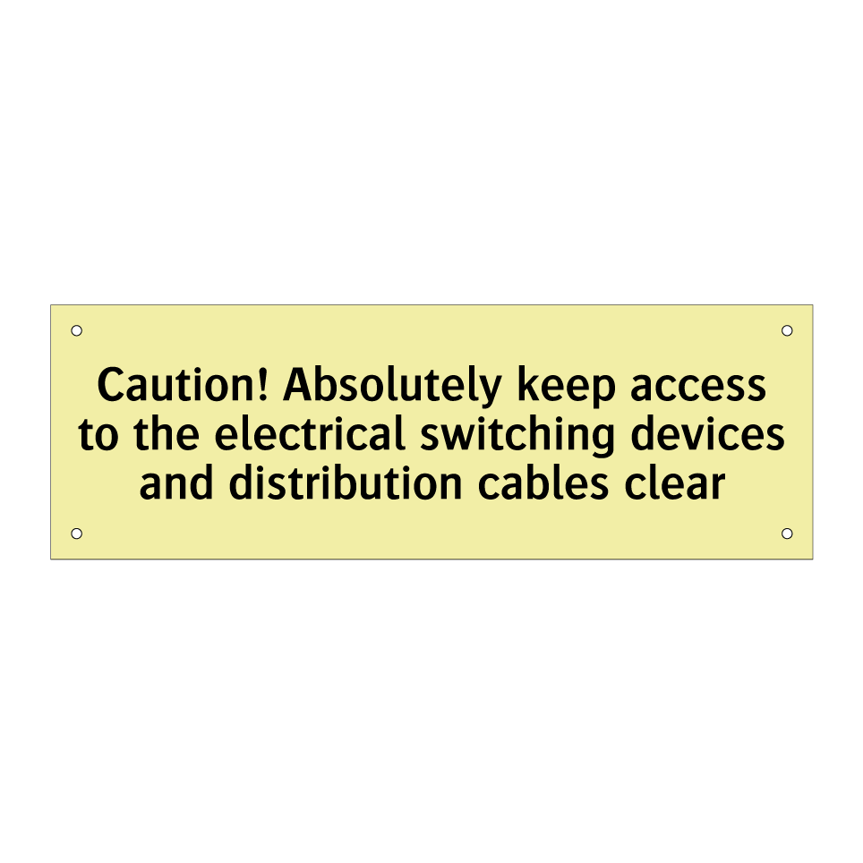 Caution! Absolutely keep access to the electrical switching devices and distribution cables clear