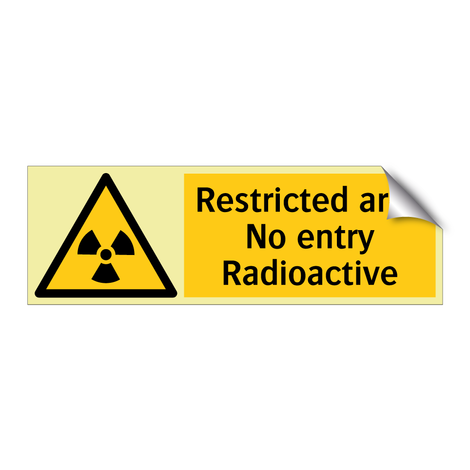 Restricted area No entry Radioactive
