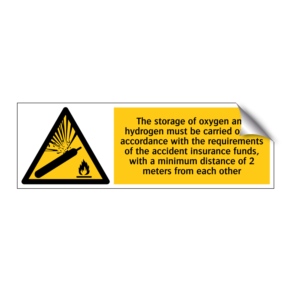 The storage of oxygen and hydrogen must be carried out in accordance with the requirements of the accident insurance funds, with a minimum distance of 2 meters from each other