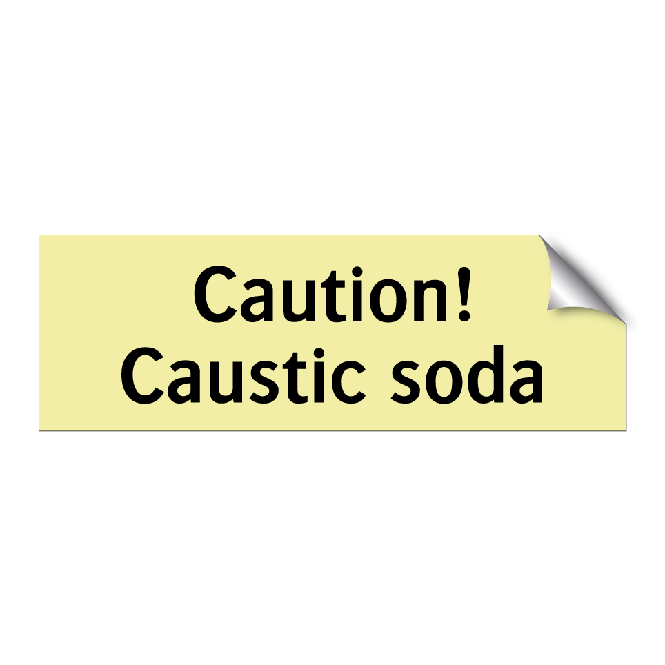 Caution! Caustic soda