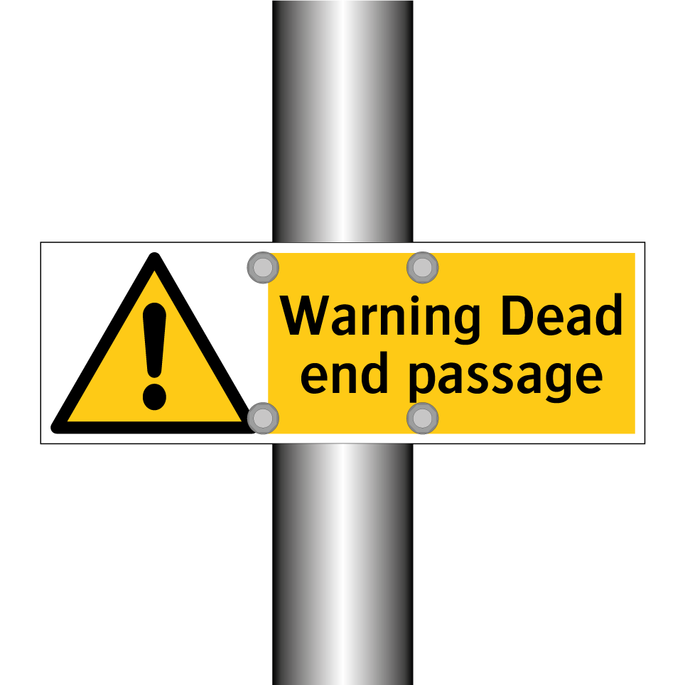 Warning Dead end passage