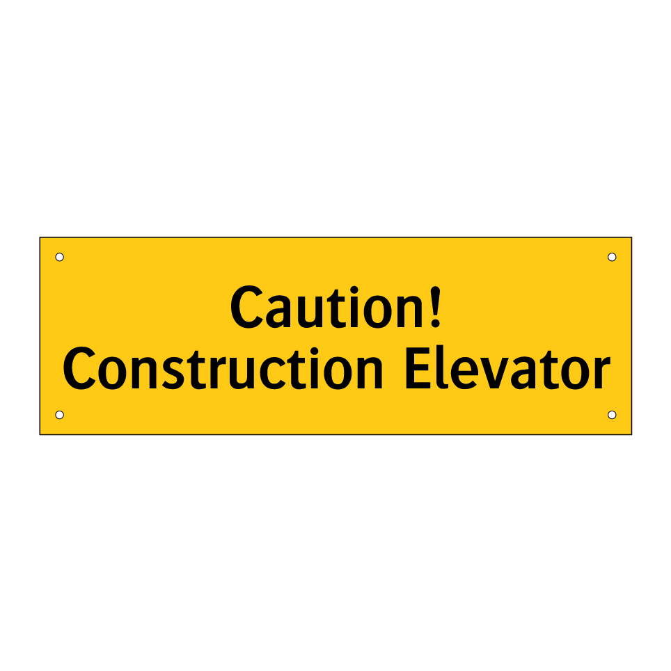 Caution! Construction Elevator