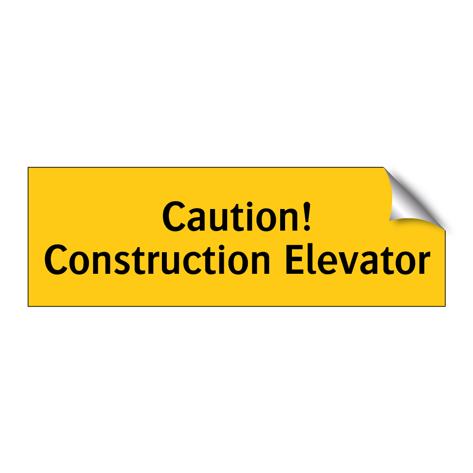 Caution! Construction Elevator