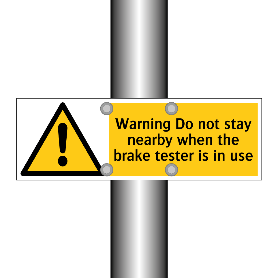 Warning Do not stay nearby when the brake tester is in use