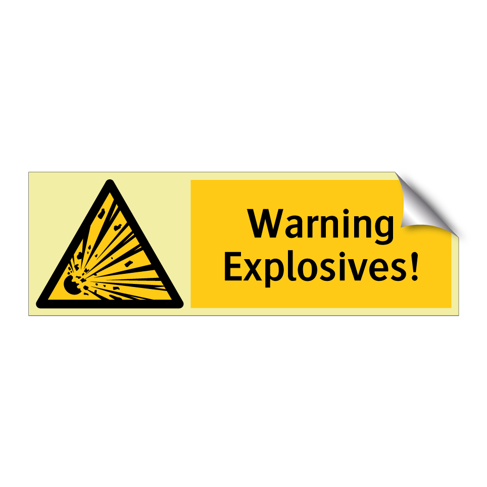 Warning Explosives!