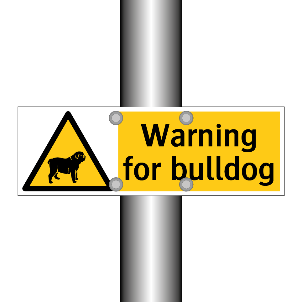 Warning for bulldog