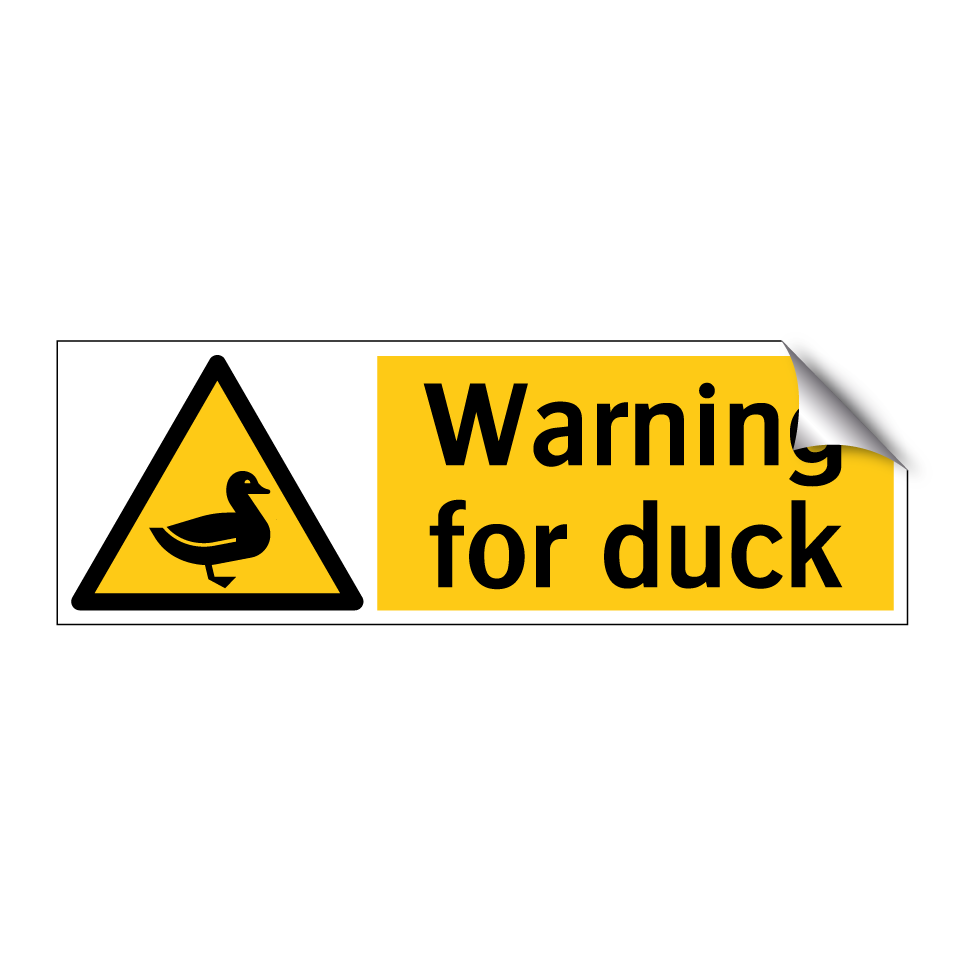 Warning for duck