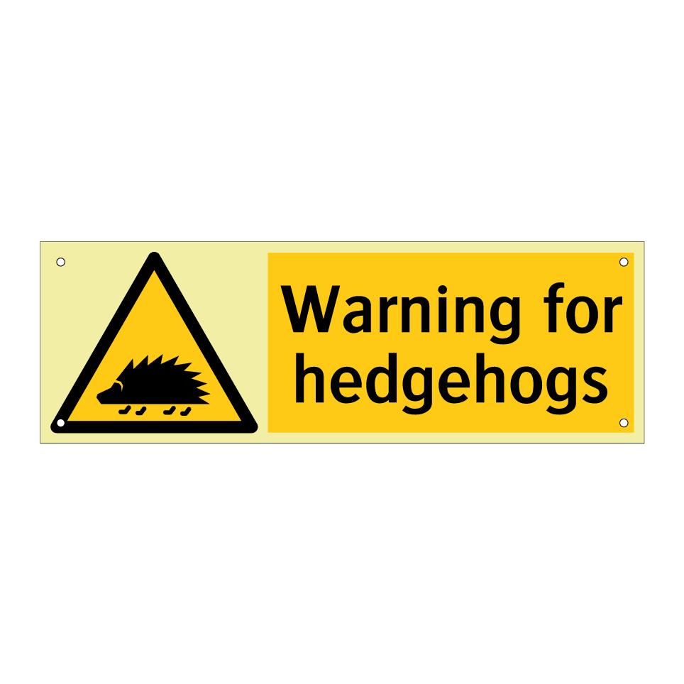 Warning for hedgehogs