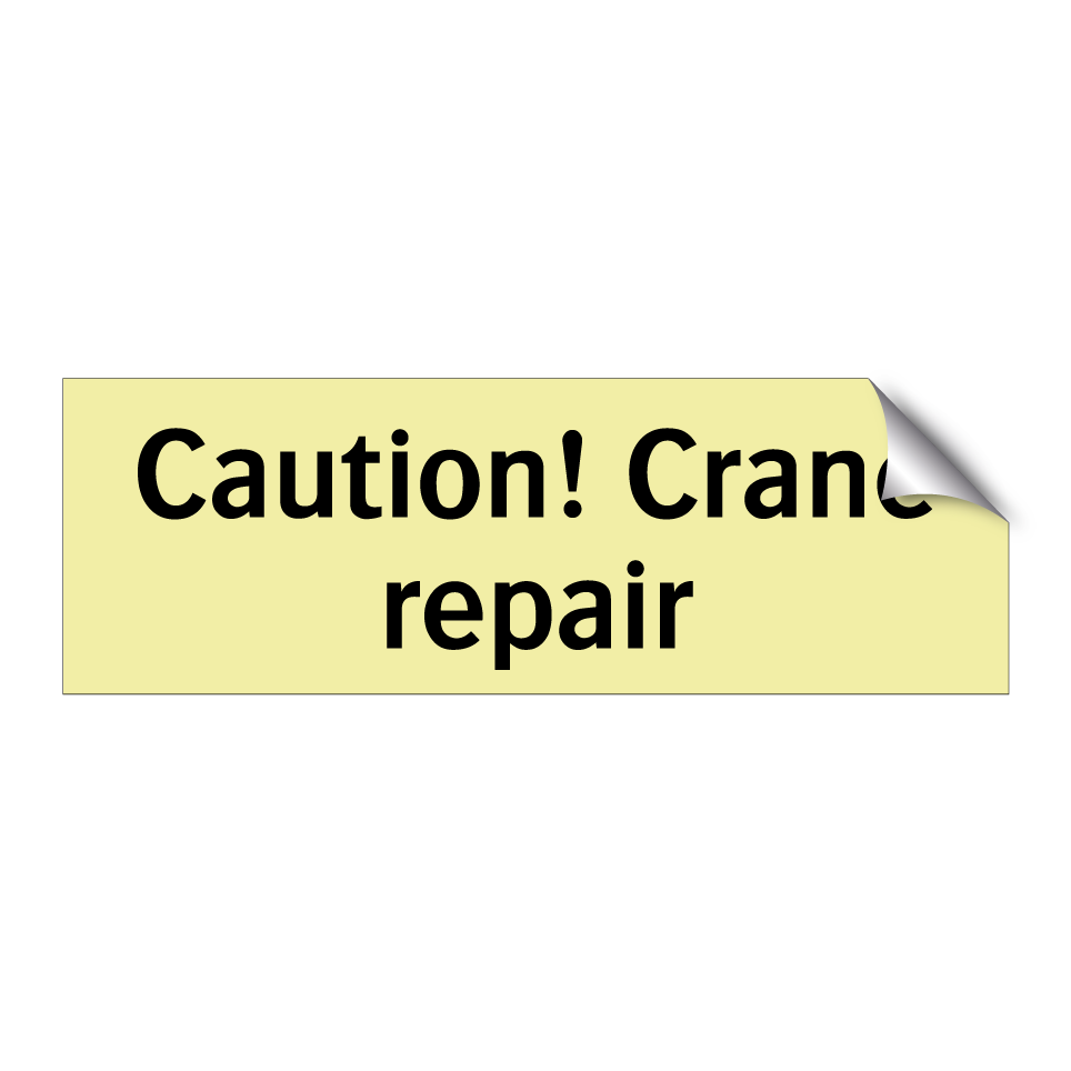 Caution! Crane repair