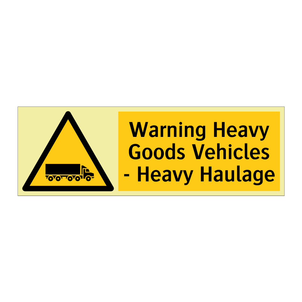 Warning Heavy Goods Vehicles - Heavy Haulage