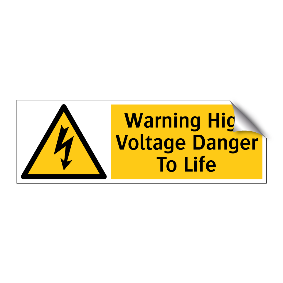 Warning High Voltage Danger To Life