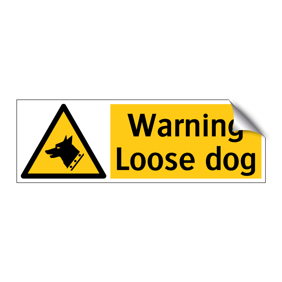 Warning Loose dog