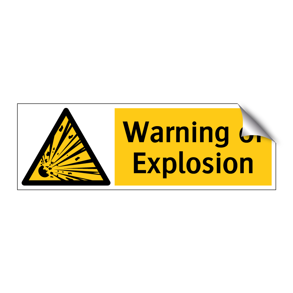 Warning of Explosion