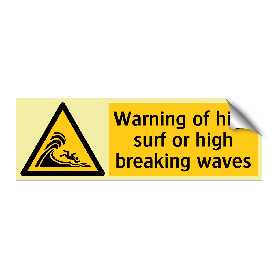 Warning of high surf or high breaking waves