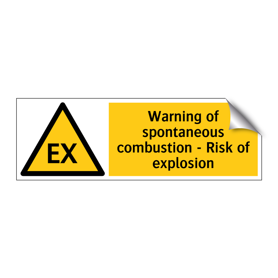 Warning of spontaneous combustion - Risk of explosion