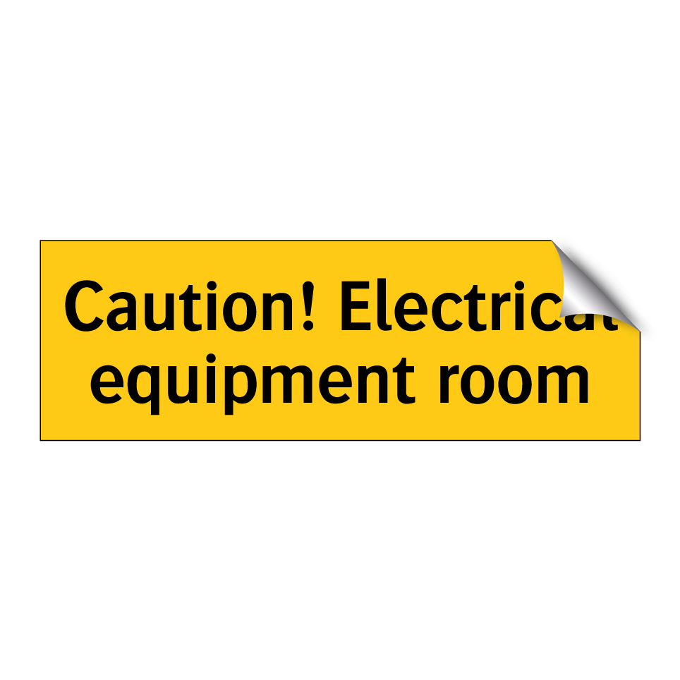 Caution! Electrical equipment room