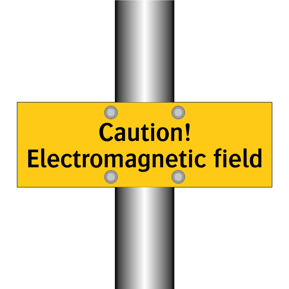 Caution! Electromagnetic field