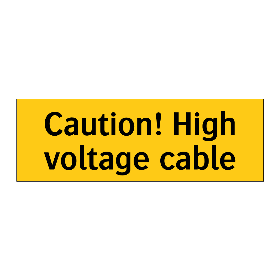 Caution! High voltage cable