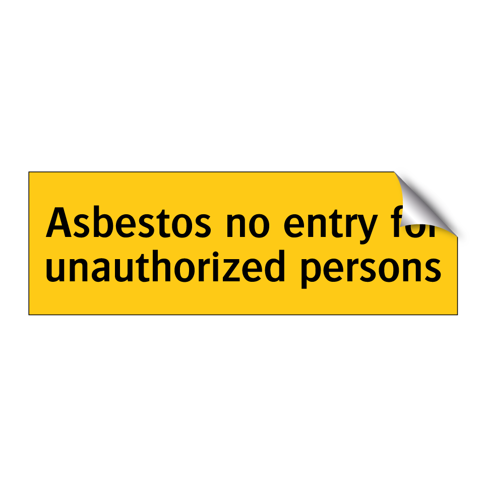 Asbestos no entry for unauthorized persons