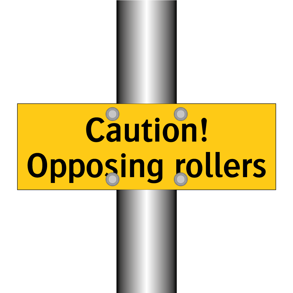 Caution! Opposing rollers