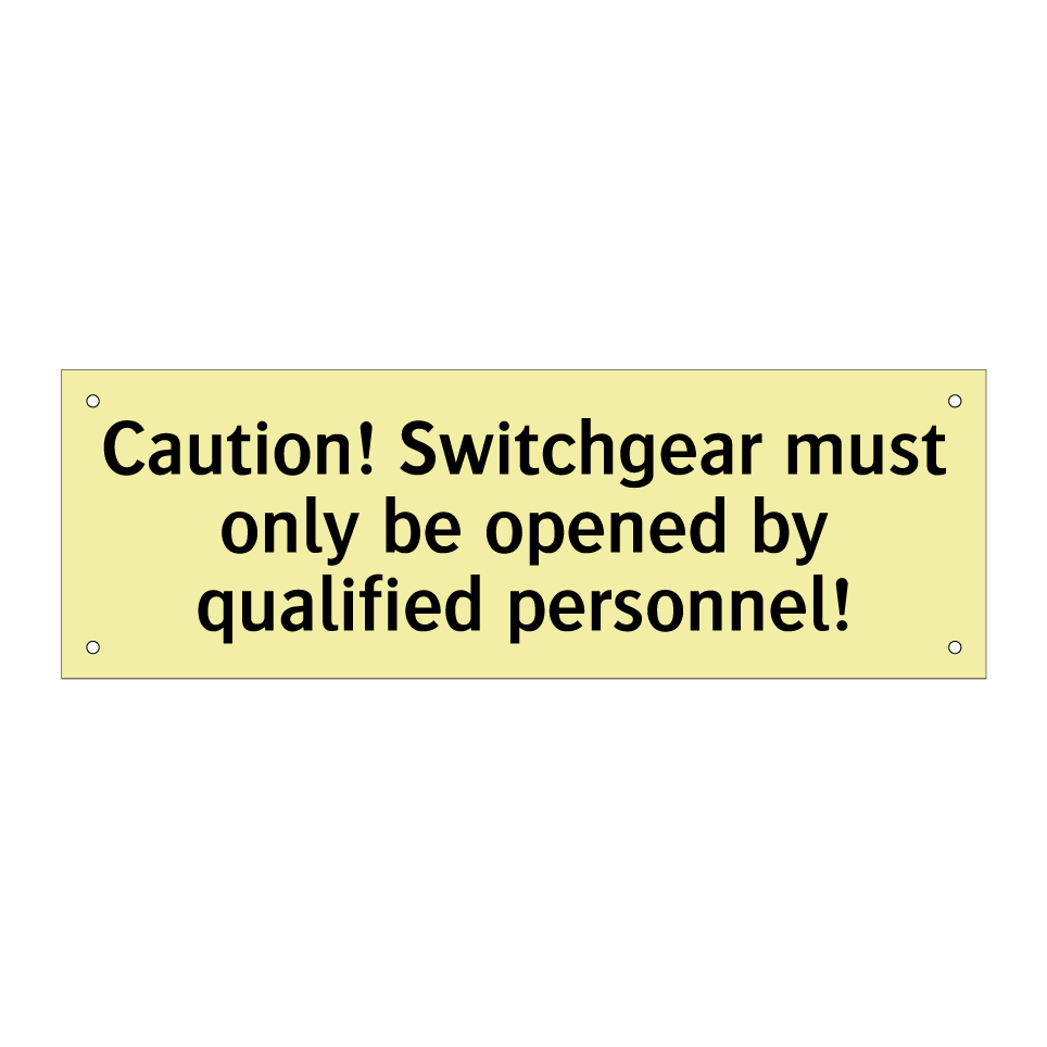 Caution! Switchgear must only be opened by qualified personnel!