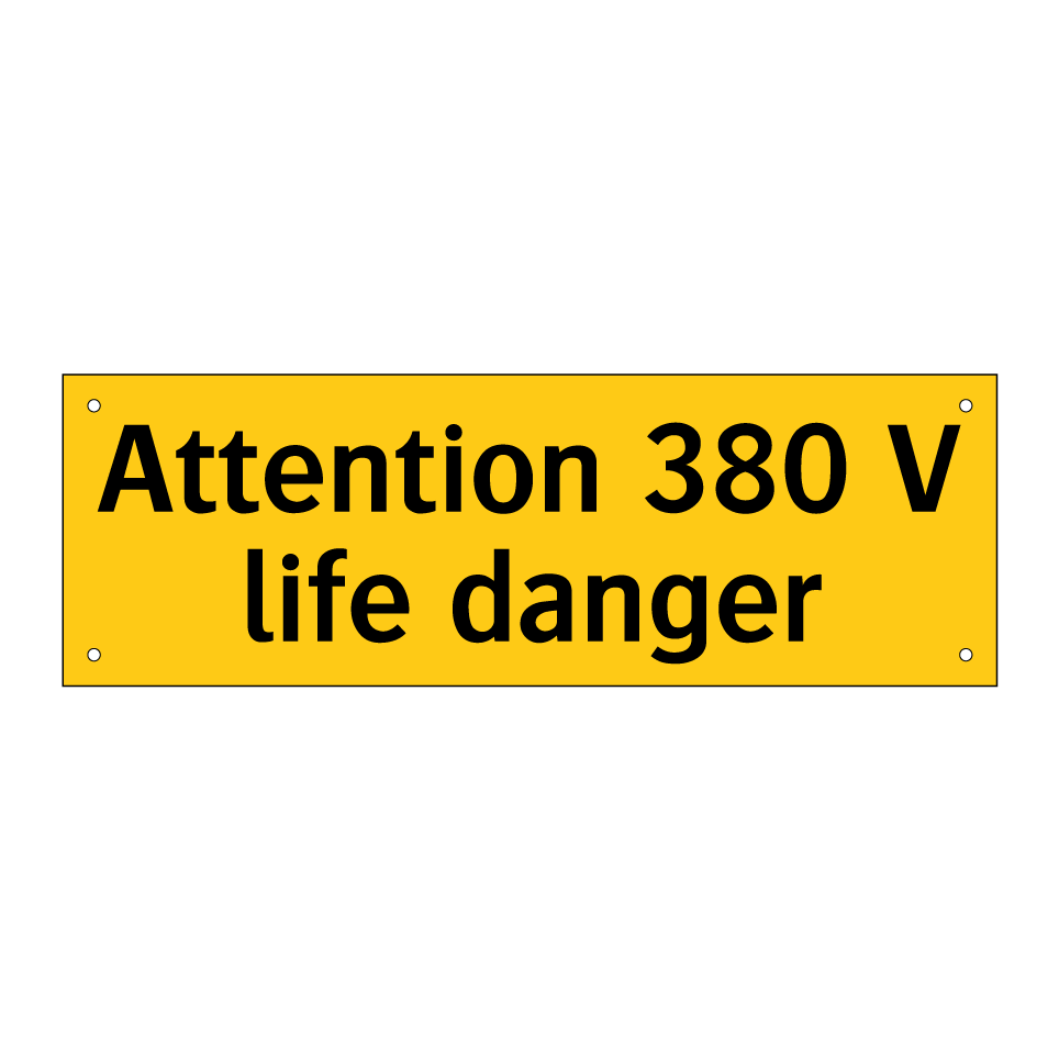 Attention 380 V life danger
