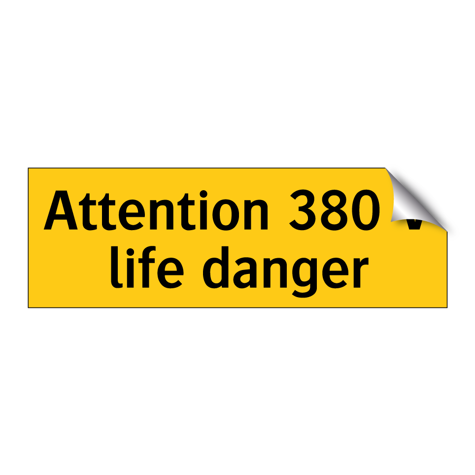 Attention 380 V life danger