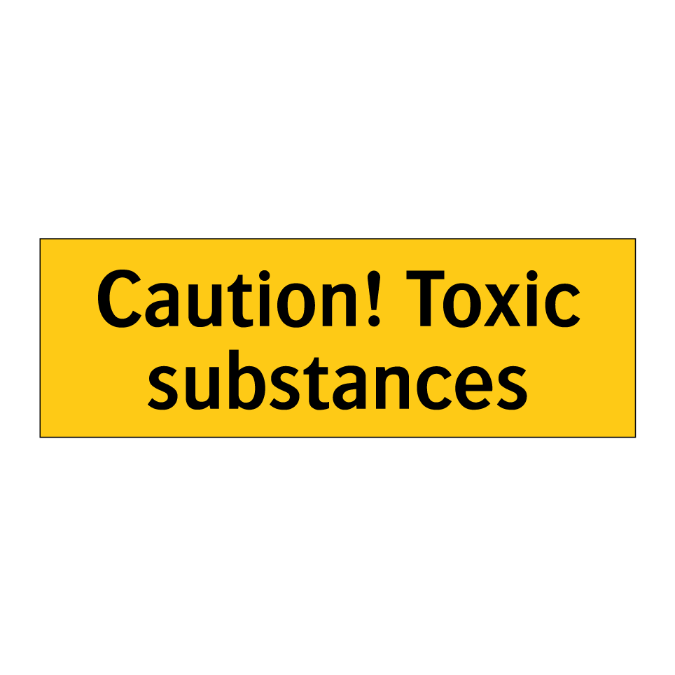 Caution! Toxic substances