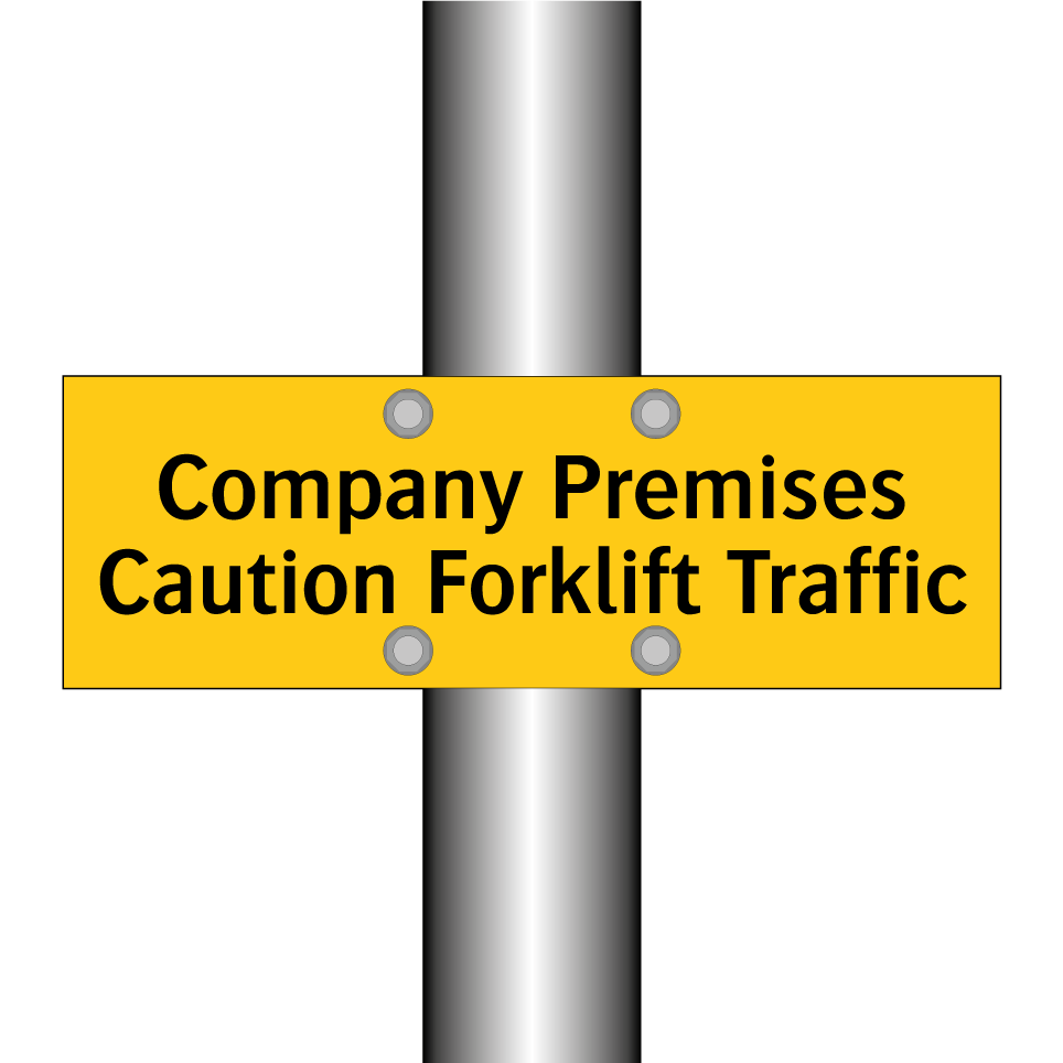 Company Premises Caution Forklift Traffic