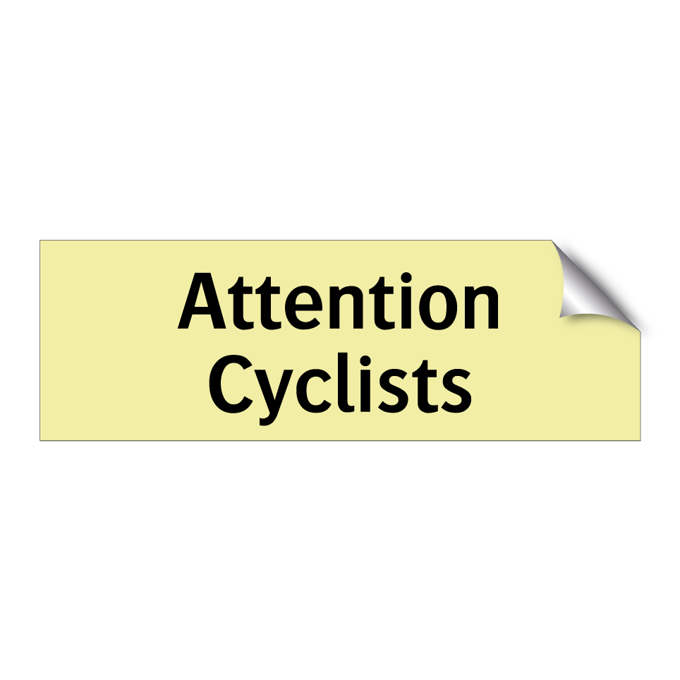 Attention Cyclists