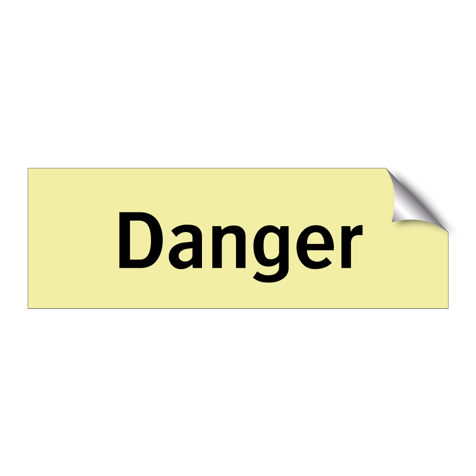 Danger
