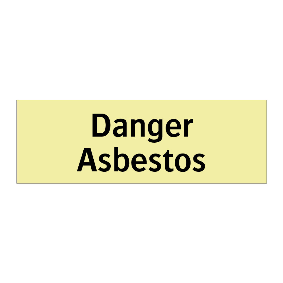 Danger Asbestos