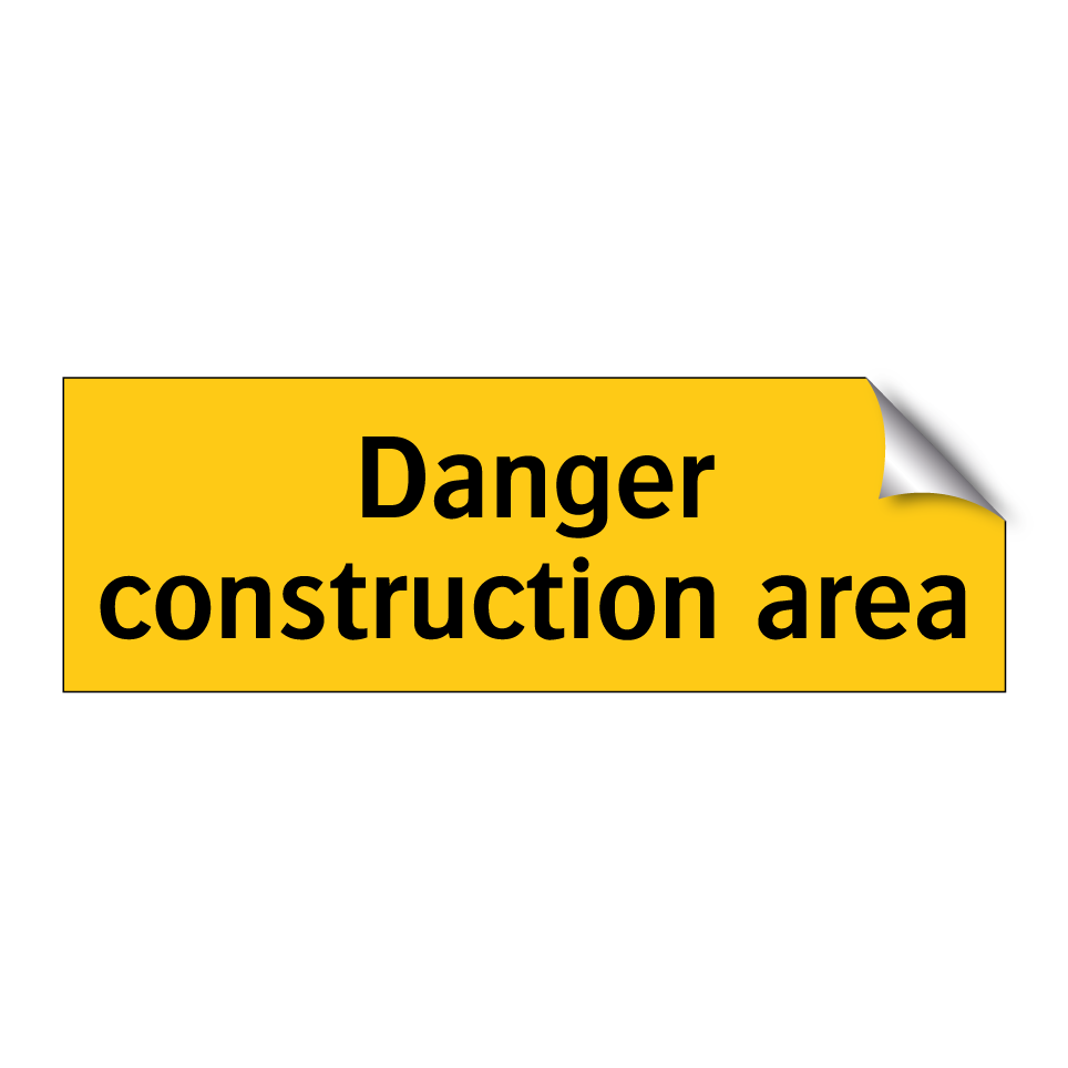 Danger construction area