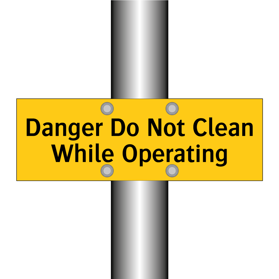 Danger Do Not Clean While Operating