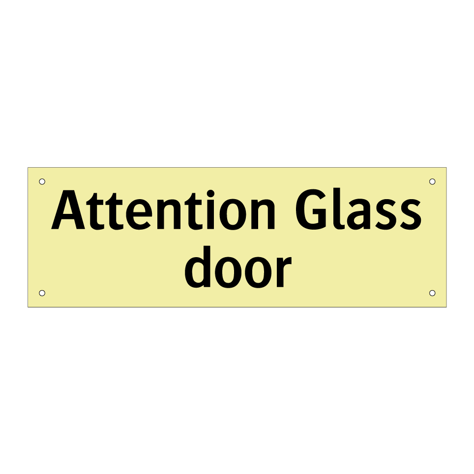 Attention Glass door
