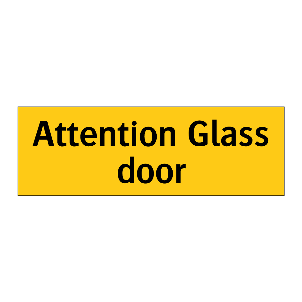 Attention Glass door