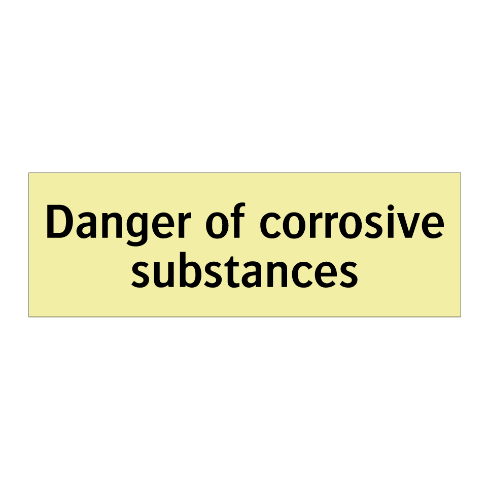 Danger of corrosive substances