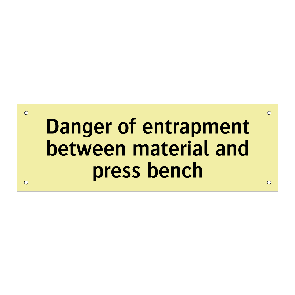 Danger of entrapment between material and press bench