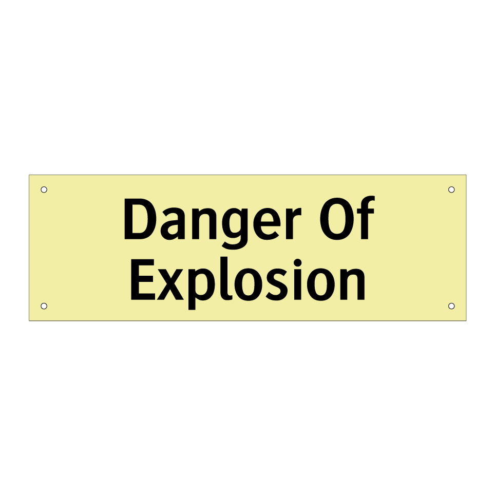 Danger Of Explosion